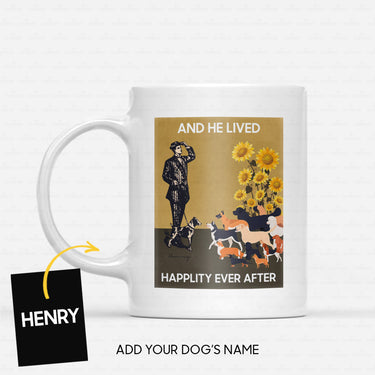 Custom Dog Mug - Personalized He Lived Happily Ever After Gift For Dad - White Mug